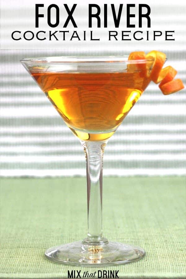 Fox River Cocktail Fox River Cocktail with orange twist